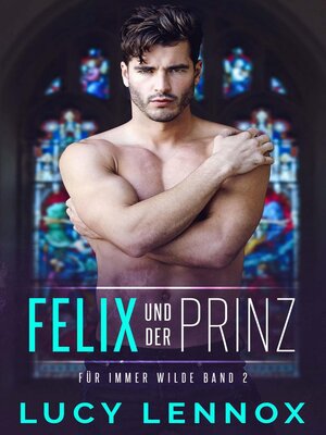 cover image of Felix und der Prinz